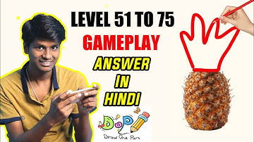 DOP: Draw One Part Level 51 to 75 | Draw One Part Gameplay Walkthrough Hindi | DOP All Level Answers