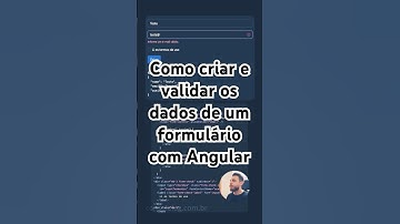 Validação de formulário utilizando o ReactiveFormsModule do Angular