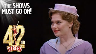 Peggy Sawyer’s Triumphant ‘Young and Healthy' Arrival | 42nd Street | The Shows Must Go On!