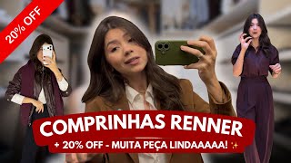 Renner, comprinhas da nova COLEÇÃO + 20% ATIVO!