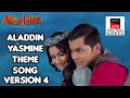 Aladdin Yasmine Theme Song Version 4 ALADDIN NAAM TOH SUNA HOGA Sonysabdramaversionmusic Aladdin Yasmine Theme Song Version 4 ALADDIN NAAM TOH SUNA HOGA Sonysabdramaversionmusic
