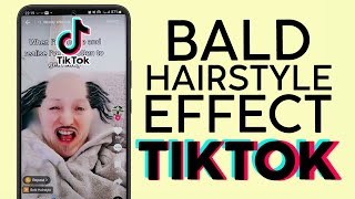 How to Create Bald HairStyle Video Trend on Tiktok (2023) screenshot 5