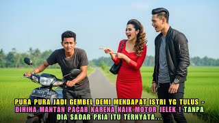 Download Lagu KONGLOMERAT PURA-PURA JADI GEMBEL DEMI DAPAT ISTRI TULUS, MALAH DIHINA MANTAN \u0026 PACAR BARUNYA.. MP3
