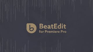 BeatEdit 2 for Premiere Pro