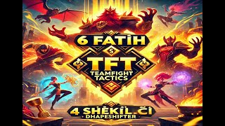 : 6 Fatih 4 Sekil Degistirici ile Domine Ettim! | TFT Stratejisi | Kolay 1. Oldum | AkaiMeTFT