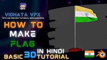 HOW TO MAKE FLAG IN BLENDER 3D | HINDI TUTORIAL | BASIC 3D TUTORIAL | VIDHATA VFX