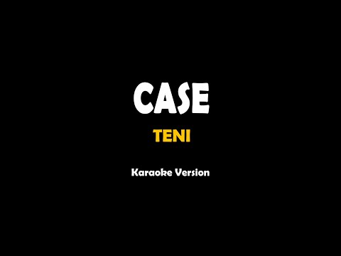 Video thumbnail for Case - Teni (karaoke version)