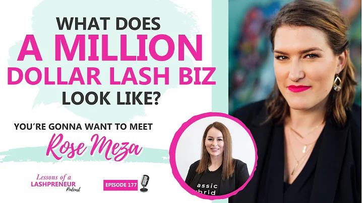 What Does a MILLION Dollar Lash Biz Look Like? Youre Gonna Want to Meet Rose Meza