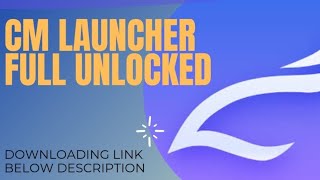 Cm launcher full unlockedapk | Link below description screenshot 1