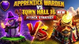 Apprentice Warden vs Town Hall 16 | NEW TH16 Attack Strategy (Clash of Clans)