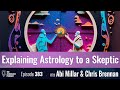 Explaining Astrology to a Skeptic