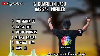 6 Kumpulan Lagu Qasida Populer Amirudin I somaday #malukuutara#qasidah ✅️