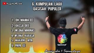 6 Kumpulan Lagu Qasida Populer Amirudin I somaday #malukuutara#qasidah ✅️