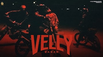 New Punjabi Songs 2025 | Velly (Official Video) Zabar | Hukam | Latest Punjabi Songs 2025