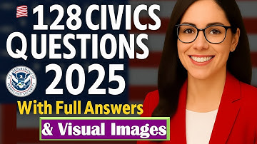 USCIS 128 Civics Questions 2025 In Order – Full Answers with Visual Images (Easy to Remember!)