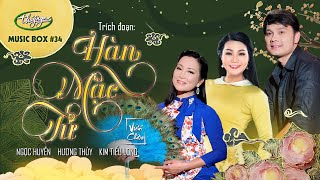 Ngọc Huyền, Hương Thủy, Kim Tiểu Long - Trích Đoạn Hàn Mặc Tử Music Box