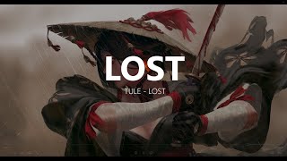 TULE - Lost (BassBoost)