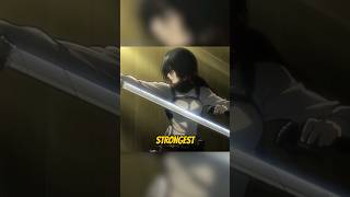 Mikasa Is Not The Strongest Ackerman?
