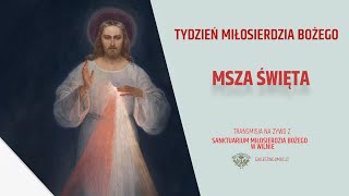 Divine Mercy Week Holy Mass at the Sanctuary of Divine Mercy in Vilnius