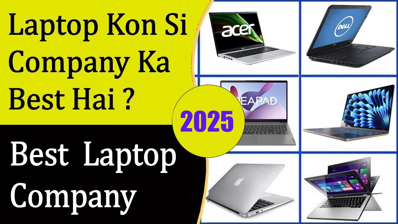 Laptop Konsa Lena Chahiye 2025 | Konsi Company Ka Laptop Lena Chahiye ...