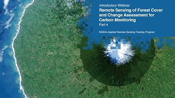 NASA ARSET: Carbon Monitoring Accuracy Assessment, Part 4/5