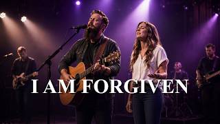 FORGIVEN & SET FREE | Powerful Christian Worship Songs of Forgiveness, Grace, Mercy & Restoration