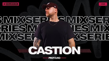 CASTION // PROFOUND MIX SERIES #019 [Tech House Mix]