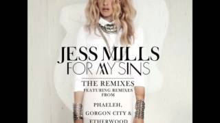 Jess Mills - For My Sins (Gorgan City Remix)