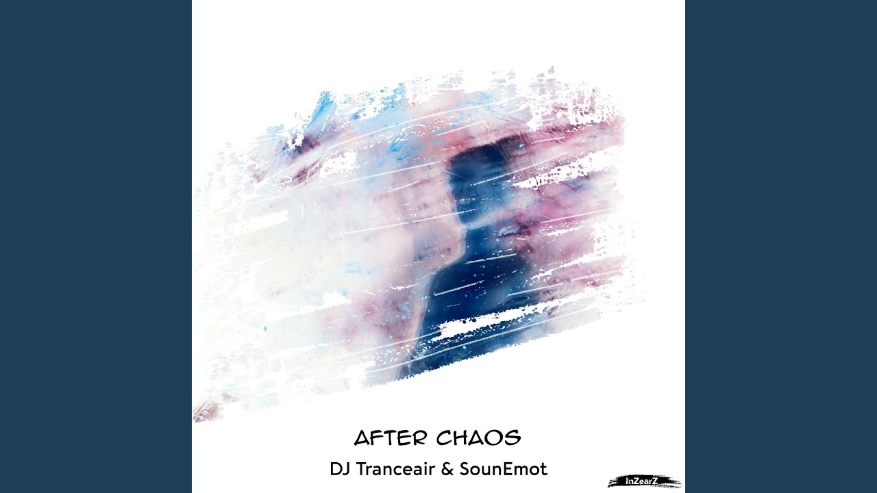 After Chaos (Original Mix) YouTube