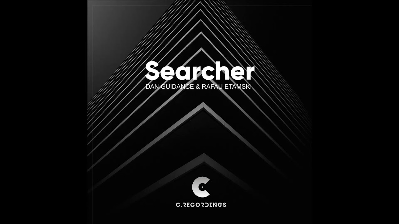 Watch Rafau Etamski & Dan Guidance - Searcher on YouTube Watch Rafau Etamski & Dan Guidance - Searcher on YouTube