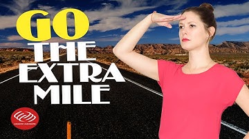 Học tiếng Anh 2 phút mỗi ngày - GO THE EXTRA MILE [Cách học tiếng Anh giao tiếp hiệu quả]