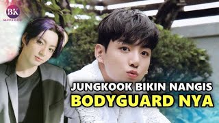 Inilah Aksi Jungkook BTS Yang Bikin Bodyguard nya Sampe Menangis !!