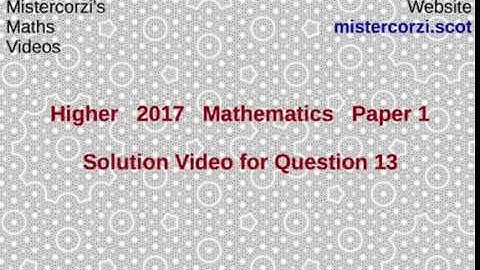 Q13 Paper1 SQA 2017 Higher Mathematics Exam.