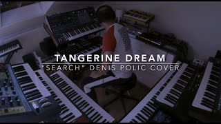 Tangerine Dream "Search"  ( cover by Denis Polic )