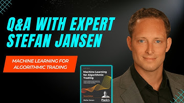 Machine Learning for Algorithmic Trading with Stefan Jansen
