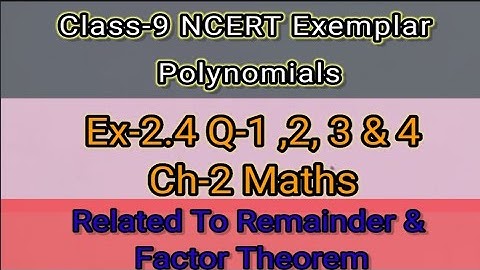 Class-9 NCERT Exemplar Ex -2.4 Q1,Q2,Q3,Q4  Polynomials Ch-2 Maths Solutions #Yaumikclasses