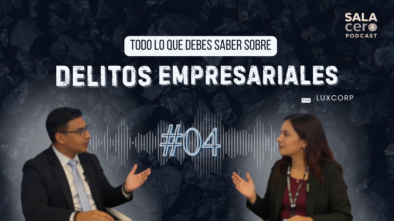 ¿Quién responde por delitos de empresas? Casos mediaticos ft. Dr. Fabrizzio Espinoza | Ep. 04
