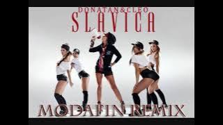 Donatan & Cleo - SLAVICA (Modafin Bootleg Remix)[FREE]