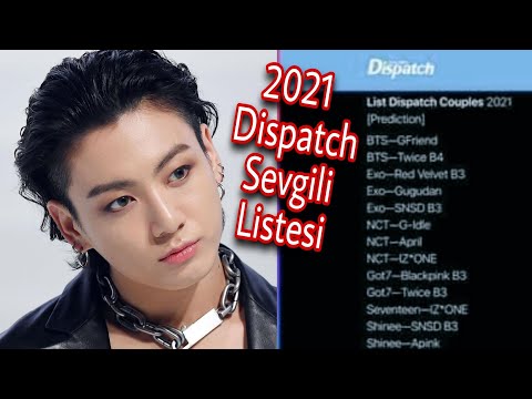 Dispatch 2021 sevgili listesi yayınlandı (ironi icerir😬)