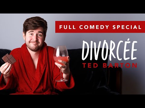Ted Barton: Divorcée - Full Comedy Special
