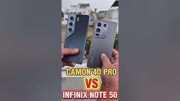 Teno camon 40 pro vs Infinix note 50 camera test camon 40 pro vs note 50 camera test note 50 camon40