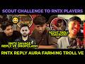 RNTX Coach Savage Reply Hector Vasista Dropclash BGIS💀 NinjaJOD &amp; Tracegod on Dance Troll😂 Scout