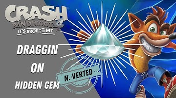 Draggin On Nverted Hidden Gem Location - Crash Bandicoot 4 - It