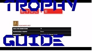 Evolve Trophy Guide - Teacher's Pet/Cardboard Tier (Easiest Method)