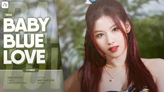 Download Lagu » TWICE 트와이스 — Baby Blue Love / Line Distribution MP3