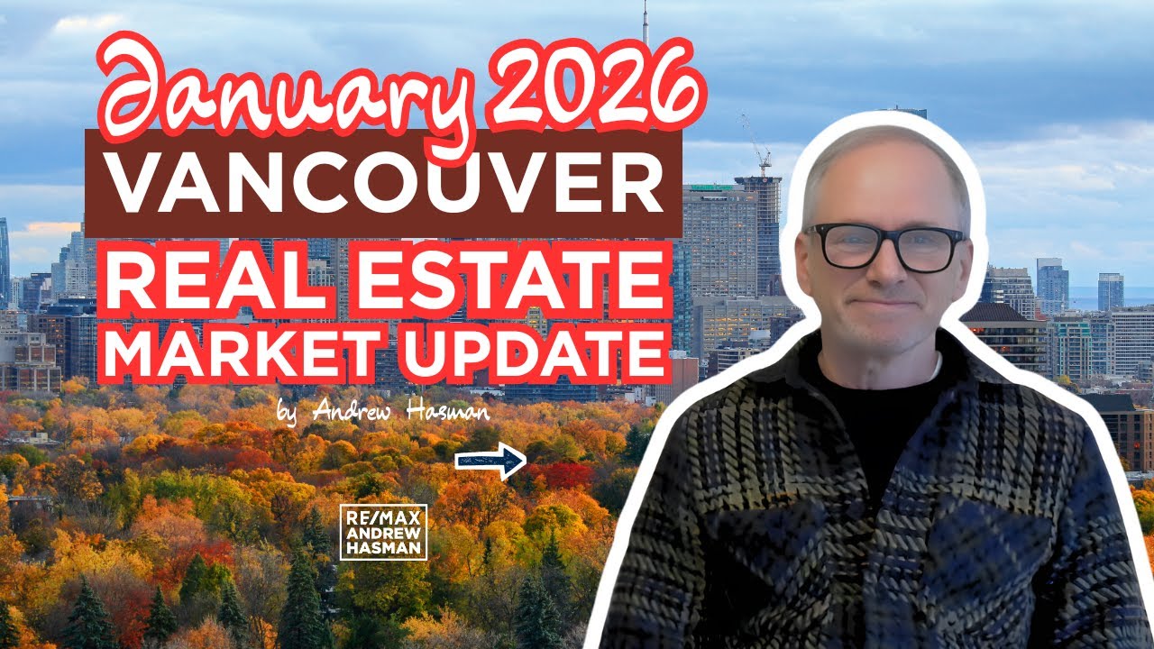 Vancouver Real Estate Market Update | January 2026