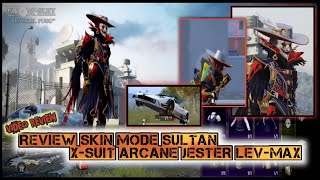 REVIEW SKIN MODE SULTAN X-SUIT ARCANE JESTER BLACK LEVEL-MAX || AKHIR PENUTUPAN SEASON 3.1 🔴