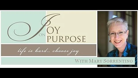 Joy on Purpose Retreat - Session 1