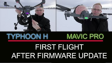 TYPHOON H and MAVIC PRO - FIRMWARE UPDATE TEST FLIGHT