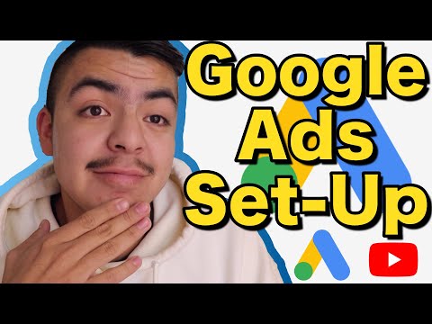 How To Set Up A Google Ads Account in 2022!